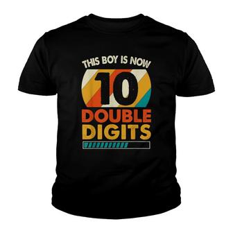 Birthday For Boys 10 Years This Boy Is Now 10 Double Digits Youth T-shirt - Seseable