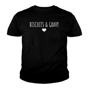 Biscuits And Gravy Heart Foodie Youth T-shirt | Mazezy