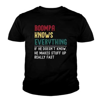 Boompa Know Everything Fathers Day For Funny Grandpa Boompa Youth T-shirt - Seseable