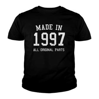 Born In 1997 Birthday Made In 1997 All Original Parts Youth T-shirt | Mazezy