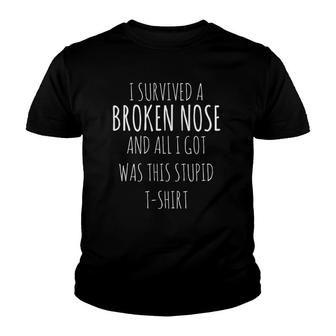 Broken Nose Gift Get Well Soon Recovery Gag Tee Youth T-shirt - Thegiftio UK