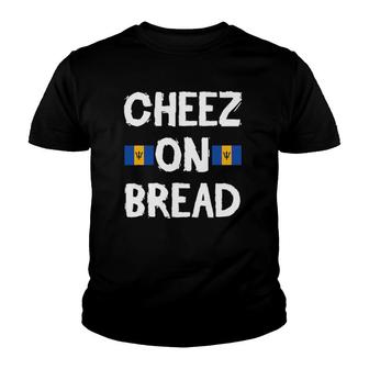 Cheez On Bread Bajan Slang Crop Over Soca Music Youth T-shirt | Mazezy