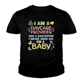 Children Provider Kindergarten I Am A Daycare Provider Youth T-shirt - Thegiftio UK