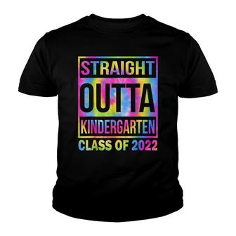 Class Of 2022 Straight Outta Kindergarten Graduation Tie Dye Youth T-shirt - Thegiftio UK