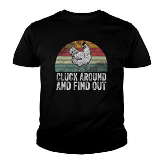 Cluck Around And Find Out Chicken Vintage Youth T-shirt | Mazezy