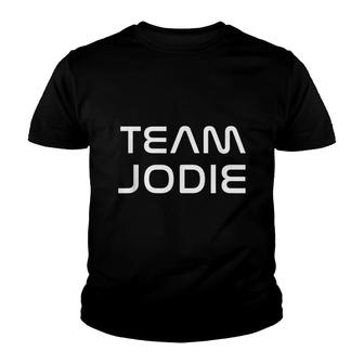 Cool Team Jodie First Name Show Support Be On Team Jodie Youth T-shirt - Seseable