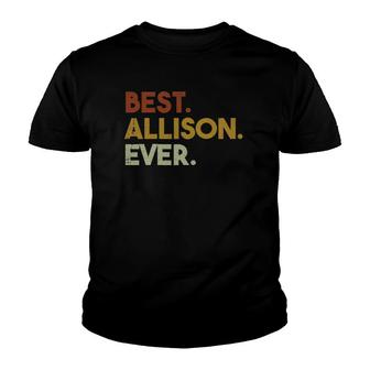 Cute Best Allison Ever Personalized Name Gifts Youth T-shirt - Thegiftio UK