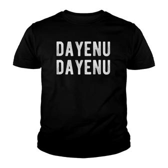 Dayenu Passover Seder Songs Gift Youth T-shirt - Thegiftio UK
