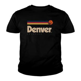 Denver Basketball B Ball City Colorado Retro Denver Youth T-shirt | Mazezy