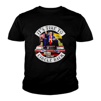 Donald Trump Its Time To Circle Back Lgbfjb Youth T-shirt | Mazezy