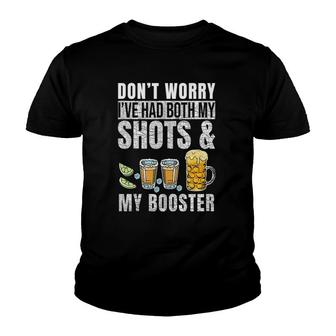Dont Worry Ive Had Both My Shots And Booster Funny Vaccine Youth T-shirt | Mazezy