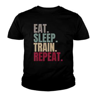 Eat Sleep Train Repeat Youth T-shirt | Mazezy