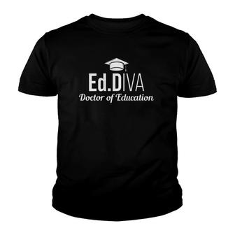 Edd Doctor Of Education EdD Diva Doctorate Graduation Youth T-shirt - Seseable