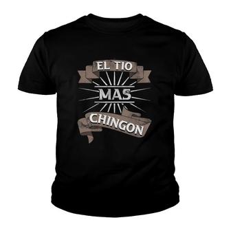 El Tio Mas Chingon For Nephew Or Niece Youth T-shirt - Thegiftio UK
