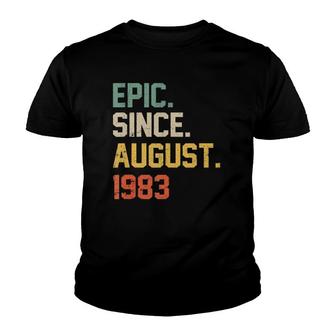 Epic Since August 1983 38 Years Old 38Th Birthday Gift Youth T-shirt - Seseable