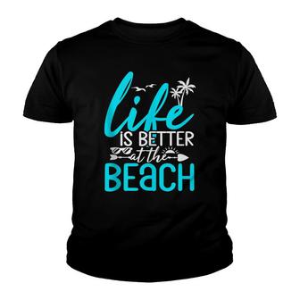 Family Vacation Teacher 2021 Life Is Better At The Beach Youth T-shirt - Thegiftio UK
