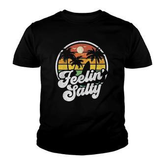 Feeling Salty Island Vacation Surfing Palm Retro Beach Gift Youth T-shirt | Mazezy