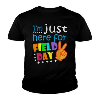 Field Day School Teacher Im Just Here For Field Day 2022 Youth T-shirt - Thegiftio UK
