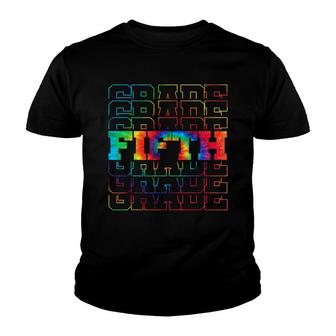 Fifth Grade Tie Dye Vintage Back To School Teacher Student Youth T-shirt - Thegiftio UK