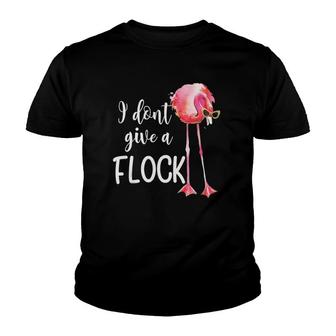 Flamingo I Dont Give A Flock Funny Vacation Pink Flamingo Youth T-shirt - Thegiftio UK