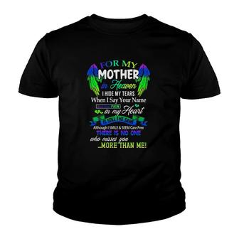 For My Mother In Heaven I Hide My Tears When I Say Your Name Youth T-shirt - Thegiftio UK