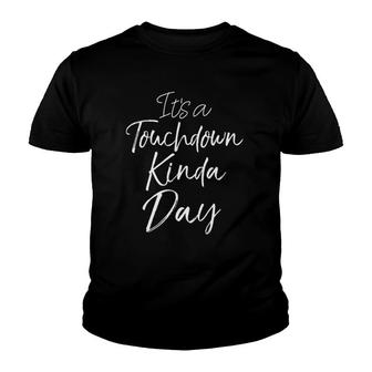 Fun Football Gift For Women Cute Its A Touchdown Kinda Day Youth T-shirt - Thegiftio UK