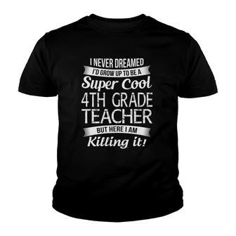 Funny 4Th Grade Teacher Gift Youth T-shirt - Thegiftio UK