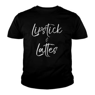 Funny Coffee Makeup Saying For Women Cute Lipstick & Lattes Youth T-shirt | Mazezy