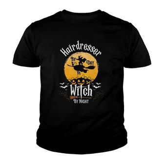 Funny Hairstylist Halloween Hairdresser By Day Witch Night Youth T-shirt - Thegiftio UK