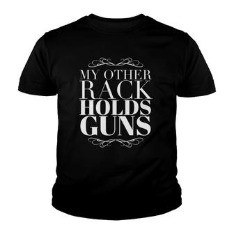 Funny My Other Rack Holds Guns Women 2Nd Amendment Youth T-shirt - Thegiftio UK