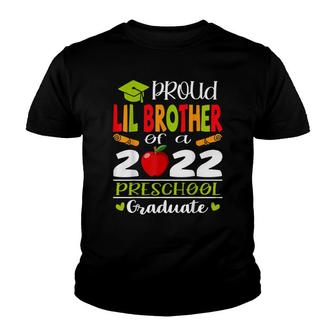 Funny Proud Lil Brother Of A Class Of 2022 Preschool Youth T-shirt - Thegiftio UK