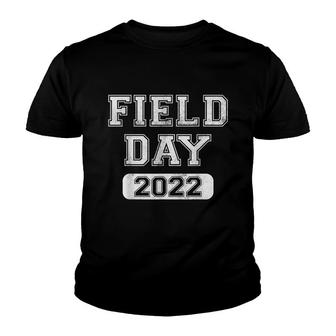 Funny School Field Day 2022 Last Day Of School Gifts V2 Youth T-shirt - Thegiftio UK