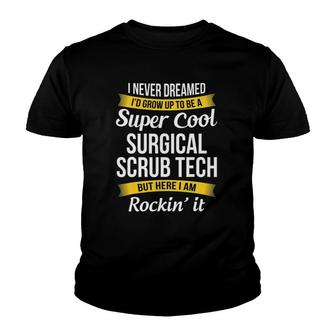 Funny Surgical Scrub Techappreciation Gifts Youth T-shirt | Mazezy