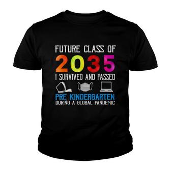 Future Class Of 2035 I Survived And Passed Pre Kindergarten Youth T-shirt - Thegiftio UK