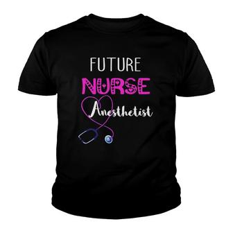 Future Nurse Anesthetist General Anesthesia Crna Youth T-shirt | Mazezy