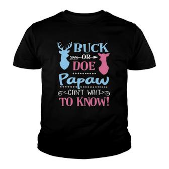 Gender Reveal Buck Or Doe Papaw Loves You Baby Party Youth T-shirt - Thegiftio UK