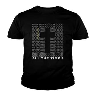 God Is Good All The Time Christian Quote Youth T-shirt - Thegiftio UK