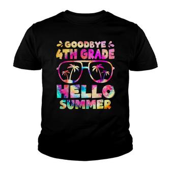 Goodbye 4Th Grade Hello Summer Fourth Grade Graduate Tie Dye Youth T-shirt - Seseable