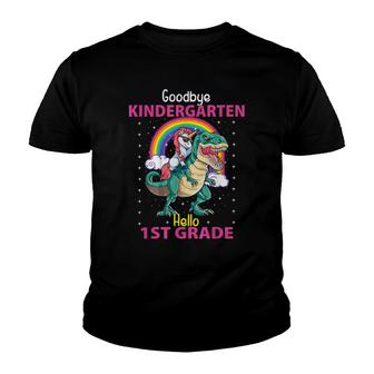 Goodbye Kindergarten Hello 1St Grade Unicorn Riding T Rex Youth T-shirt - Thegiftio UK