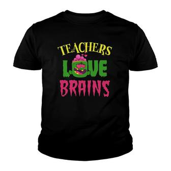Halloween Teachers Love Brains Funny Teacher Zombie Costume Funny Quotes Saying Humorous Outfits Cla Youth T-shirt - Seseable