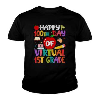 Happy 100Th Day Of Virtual 1St Grade Teachers Students Gifts Youth T-shirt - Seseable