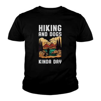 Hiking And Dogs Kinda Day Youth T-shirt - Thegiftio UK