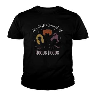 Hocus Pocus Sisters Its Just A Bunch Of Hocus Pocus Youth T-shirt - Thegiftio UK