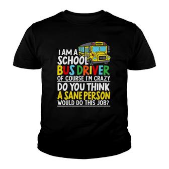 I Am A School Bus Driver Student Delivery Specialist Youth T-shirt - Seseable