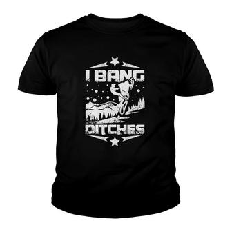 I Bang Ditches Snowmobile Riders Youth T-shirt | Mazezy