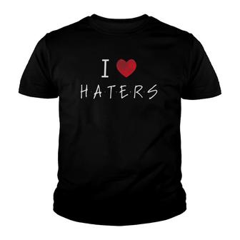 I Love Haters Funny Red Heart Youth T-shirt - Thegiftio UK