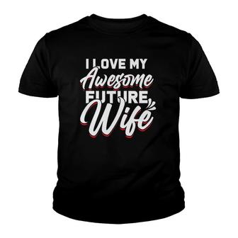 I Love My Fantastic Fiancé Groom Youth T-shirt - Thegiftio UK