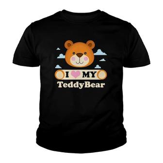 I Love My Teddy Bear Teddy Bear Song Youth T-shirt | Mazezy