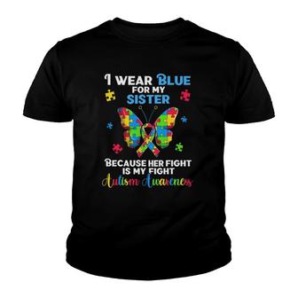 I Wear Blue For My Sister Autism S Autistic Butterfly Youth T-shirt - Thegiftio UK