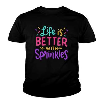 Ice Cream Life Is Better With Sprinkles Youth T-shirt | Mazezy